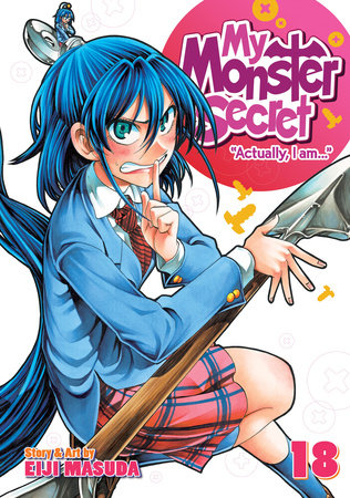 My Monster Secret Vol. 18 by Eiji Masuda