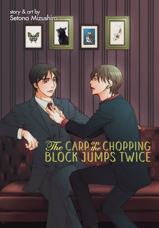The Carp on the Chopping Block Jumps Twice by Setona Mizushiro