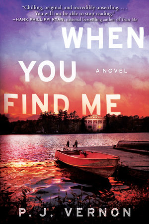 When You Find Me by P. J. Vernon
