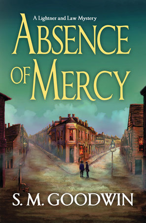 Absence of Mercy by S. M. Goodwin