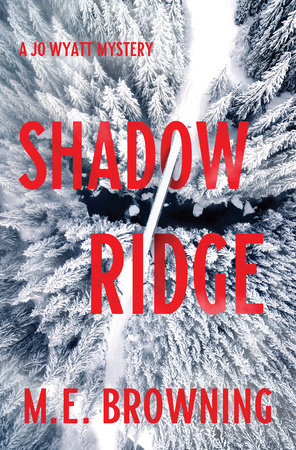 Shadow Ridge by M. E. Browning