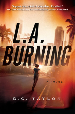 L.A. Burning by D. C. Taylor