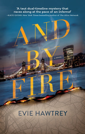 And By Fire by Evie Hawtrey