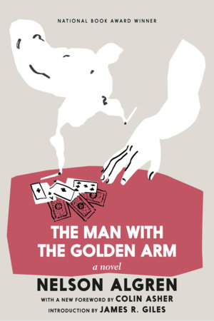 The Man with the Golden Arm by Nelson Algren