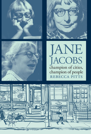 Jane Jacobs by Rebecca Pitts