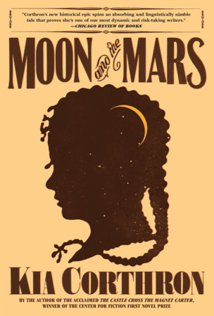 Moon and the Mars by Kia Corthron