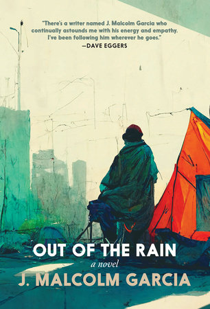 Out of the Rain by J. Malcolm Garcia