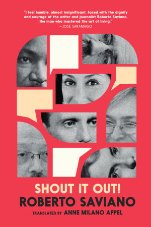 Shout It Out! by Roberto Saviano
