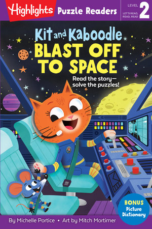 Kit and Kaboodle Blast off to Space by Michelle Portice