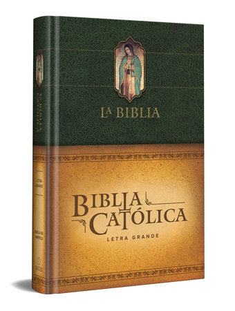 La Biblia Católica: Tamaño grande, Edición letra grande. Tapa dura, verde, con Virgen by Biblia de América