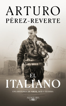 El italiano / The Italian by Arturo Pérez-Reverte