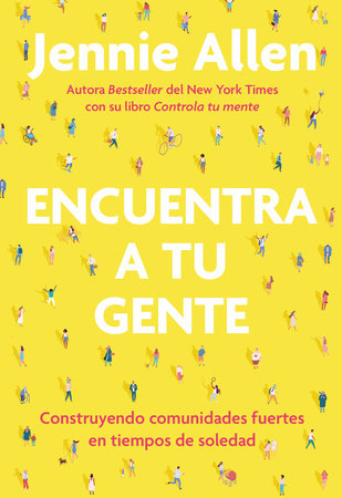 Encuentra a tu gente / Find Your People by Jennie Allen