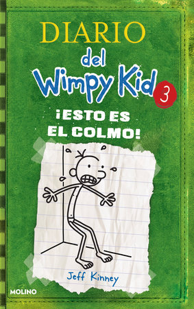 ¡Esto es el colmo! / The Last Straw by Jeff Kinney