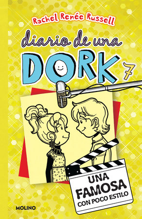 Una famosa con poco estilo / Dork Diaries: Tales from a Not-So-Glam TV Star by Rachel Renée Russell