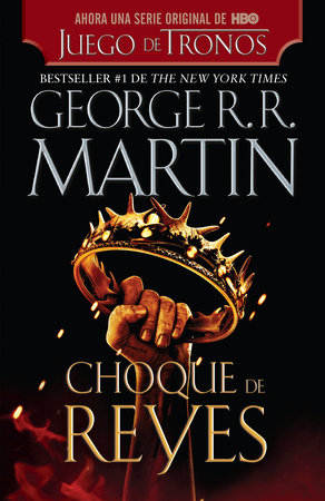 Choque de reyes by George R. R. Martin