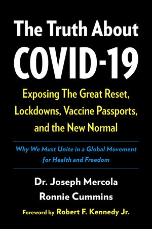 The Truth About COVID-19 by Joseph Mercola and Ronnie Cummins