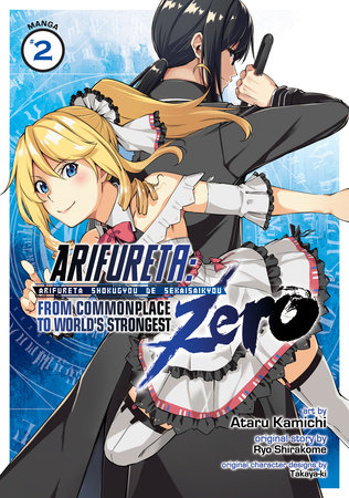 Arifureta: From Commonplace to World's Strongest ZERO (Manga) Vol. 2 by Ryo Shirakome