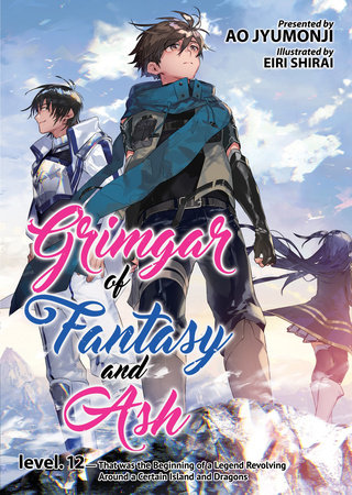 Grimgar of Fantasy and Ash (Light Novel) Vol. 12 by Ao Jyumonji