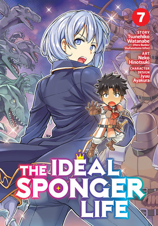 The Ideal Sponger Life Vol. 7 by Tsunehiko Watanabe