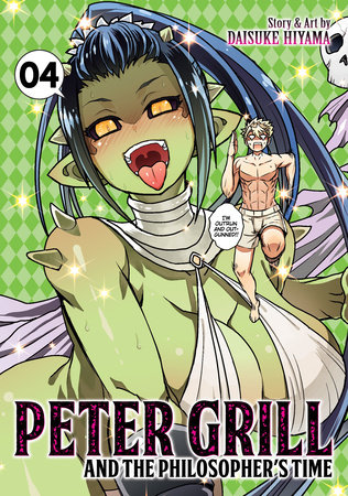 Peter Grill and the Philosopher's Time Vol. 4 by Daisuke Hiyama