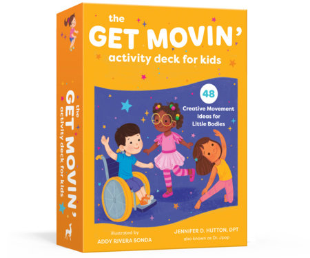 The Get Movin' Activity Deck for Kids by Jennifer D. Hutton