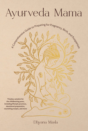 Ayurveda Mama by Dhyana Masla