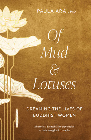 Of Mud and Lotuses by Paula Arai