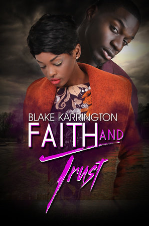 Faith and Trust by Blake Karrington
