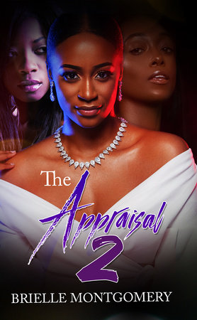 The Appraisal 2 by Brielle Montgomery