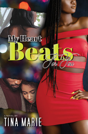 My Heart Beats for You by Tina Marie