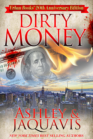 Dirty Money by Ashley and Jaquavis