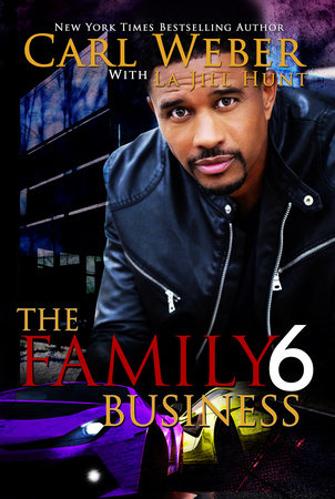 The Family Business 6 by Carl Weber and La Jill Hunt