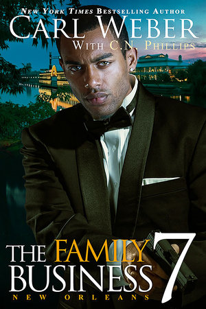The Family Business 7 by Carl Weber and C. N. Phillips