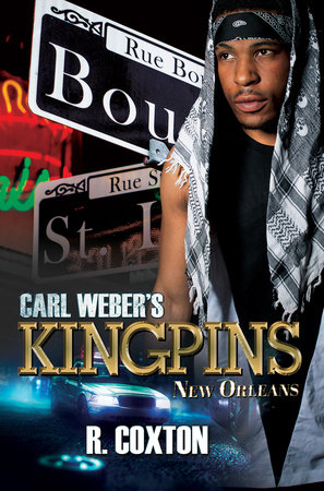 Carl Weber's Kingpins: New Orleans by R. Coxton