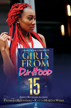 Girls from Da Hood 15 by Treasure Hernandez, Katt and Marcus Weber