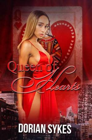 Queen of Hearts by Dorian Sykes