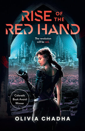 Rise Of The Red Hand by Olivia Chadha