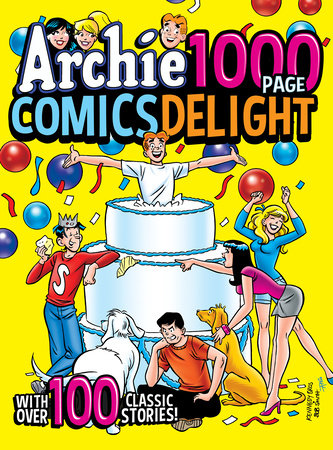 Archie 1000 Page Comics Delight by Archie Superstars
