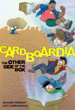 Cardboardia 1: The Other Side of the Box by Lucy Campagnolo