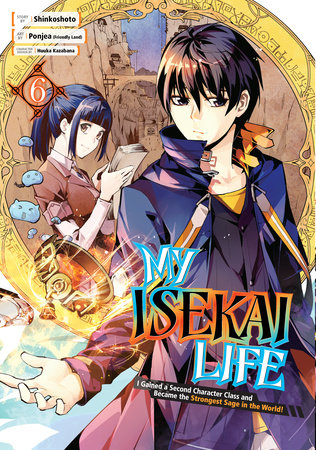 My Isekai Life 06 by Shinkoshoto