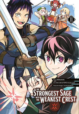 The Strongest Sage with the Weakest Crest 11 by Shinkoshoto and Liver Jam & POPO (Friendly Land)