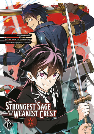 The Strongest Sage with the Weakest Crest 12 by Shinkoshoto and Liver Jam & POPO (Friendly Land)