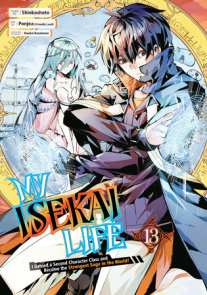 My Isekai Life (Tensei Kenja no Isekai Life) 11 (Light Novel) – Japanese  Book Store