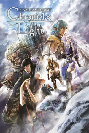 Final Fantasy XIV: Chronicles of Light (Novel) by Square Enix
