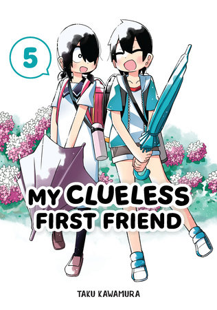 My Clueless First Friend 05 by Taku Kawamura