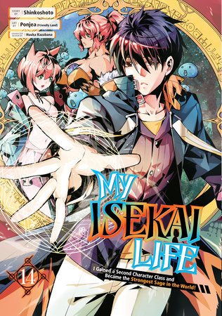 My Isekai Life 14 by Shinkoshoto and Ponjea (Friendly Land)