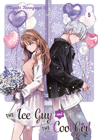 The Ice Guy and the Cool Girl 05 by Miyuki Tonogaya