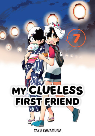 My Clueless First Friend 07 by Taku Kawamura