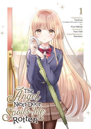 The Angel Next Door Spoils Me Rotten 01 (Manga) by Saekisan and Wan Shibata