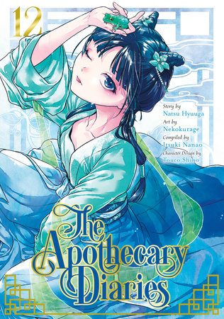 The Apothecary Diaries 12 (Manga) by Nekokurage,Natsu Hyuuga